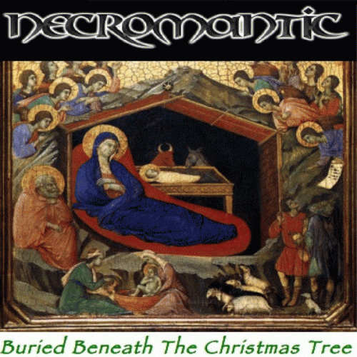 Necromantic (USA-2) : Buried Beneath the Christmas Tree
